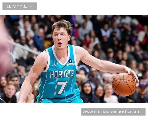 黄蜂主帅力挺三球尽管投篮不佳但防守拼劲始终如一